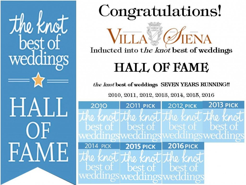 Villa Siena - Seven Years in The Knot Hall of Fame -